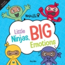 Image for Ninja life hacks  : little ninjas, big emotions