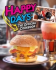 Image for Happy days cookbook  : from ayyy! to zucchini bread