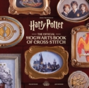 Image for Harry Potter: The Official Hogwarts Book of Cross-Stitch