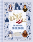 Image for The Wizard of Oz: The Official Cookbook