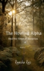 Image for The Howling Alpha and the Forest of Deception