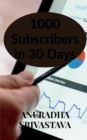 Image for 1000 Subscribers in 30 Days