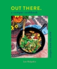 Image for Out There: A Camper Cookbook : Recipes from the Wild