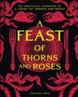 Image for A Feast of Thorns and Roses