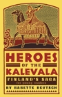 Image for Heroes of the Kalevala : Finland&#39;s Saga for Young Readers
