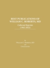 Image for Best Publications of William C. Roberts, MD