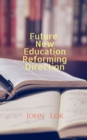 Image for Future New Education Reforming Direction