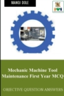 Image for Mechanic Machine Tool Maintenance First Year MCQ