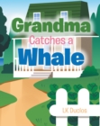 Image for Grandma Catches A Whale