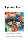Image for Eye on Health: A Personalized Guide to A Healthier You