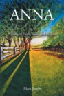 Image for ANNA: A Story of Faith, Trust, and Purpose