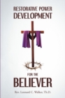 Image for Restorative Power Development for the Believer