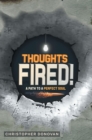 Image for Thoughts Fired!: A Path to a Perfect Soul