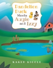 Image for Dandelion Duck Meets Augie and Izzy