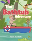 Image for Bath Tub Adventure