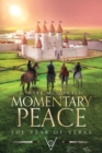 Image for Momentary Peace: The Year of Veras Book 3