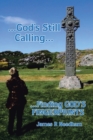 Image for ...God&#39;s Still Calling...: ...Finding GOD&#39;s FINGERPRINTS