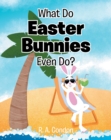 Image for What Do Easter Bunnies Even Do?