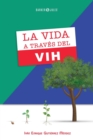 Image for La vida a traves del VIH