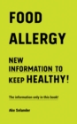 Image for Food Allergy: New Information to Keep Healthy!