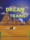 Image for Do You Dream of Trains?