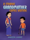 Image for A strange grandmother comes visiting