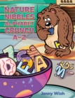 Image for Nature nibbles  : alphabet crunch A-Z