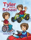 Image for Tyler Goes to School