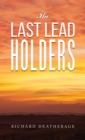 Image for The last lead holders