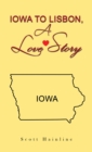 Image for Iowa to Lisbon, a Love Story