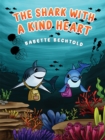 Image for Shark with a Kind Heart