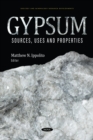 Image for Gypsum: Sources, Uses and Properties