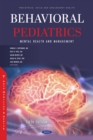 Image for Behavioral Pediatrics: Mental Health and Management. Fifth Edition
