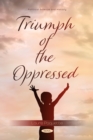 Image for Triumph of the Oppressed