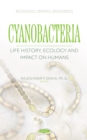 Image for Cyanobacteria: Life History, Ecology and Impact on Humans