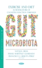 Image for Exercise and Diet as Modulators of Cognitive Function through Gut Microbiota
