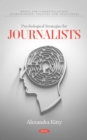 Image for Psychological Strategies for Journalists