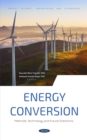 Image for Energy Conversion: Methods, Technology and Future Directions