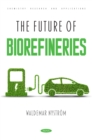Image for Future of Biorefineries