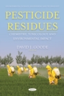 Image for Pesticide Residues: Chemistry, Toxicology and Environmental Impact