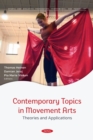 Image for Contemporary Topics in Movement Arts: Theories and Applications