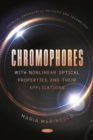 Image for Chromophores With Nonlinear Optical Properties and Their Applications