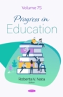 Image for Progress in Education. Volume 75