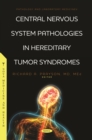 Image for Central Nervous System Pathologies in Hereditary Tumor Syndromes