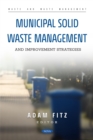 Image for Municipal Solid Waste Management and Improvement Strategies