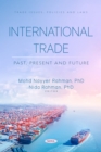 Image for International Trade: Past, Present and Future