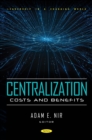 Image for Centralization: Costs and Benefits