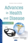 Image for Advances in Health and Disease. Volume 67