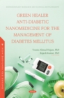 Image for Green Healer Anti-Diabetic Nanomedicine for the Management of Diabetes Mellitus