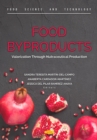 Image for Food byproducts: valorization through nutraceutical production